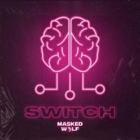 Masked Wolf - Switch