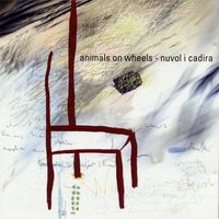 Animals On Wheels - Nuvoli I Cadira