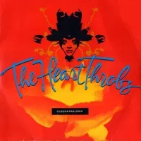 The Heart Throbs - Cleopatra Grip