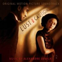 Alexandre Desplat - Lust, Caution