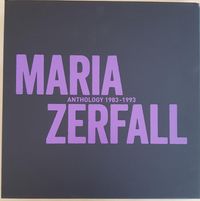 Maria Zerfall - Anthology 1983-1993