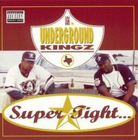 UGK - Super Tight