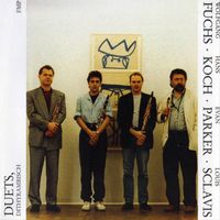 Wolfgang Fuchs, Hans Koch, Evan Parker & Louis Sclavis - DUETS, Dithyrambisch