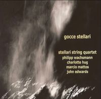 Stellari String Quartet - Gocce Stellari