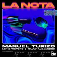 Manuel Turizo - La Nota feat. Rauw Alejandro & Myke Towers