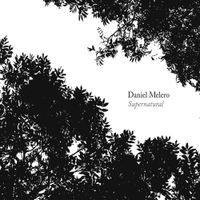 Daniel Melero - Supernatural