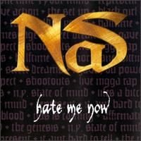 Nas - Hate Me Now
