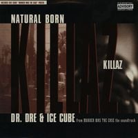 Dr. Dre - Natural Born Killaz