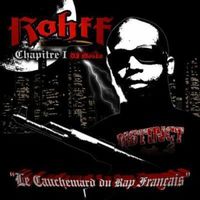 Rohff - Le Cauchemar Du Rap Fran&ccedil;ais - Chapitre 1