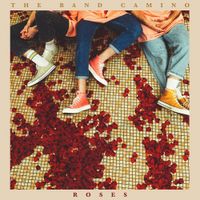 The Band CAMINO - Roses