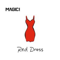 MAGIC! - Red Dress