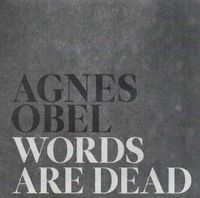 Agnes Obel - Words Are Dead