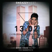 Sneazzy - &Ecirc;tes-vous pr&ecirc;ts ?