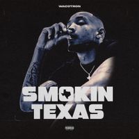 Wacotron - Smokin Texas