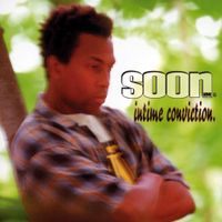 Soon E MC - Intime conviction