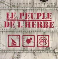 Le Peuple De L'Herbe - Radio Blood Money