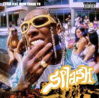 Tyga - Splash
