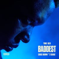 Yung Bleu - Baddest