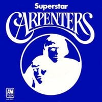 Carpenters - Superstar