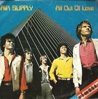 Air Supply - All Out of Love