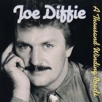 Joe Diffie - A Thousand Winding Roads