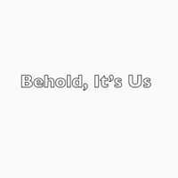 Lord Byron - Behold, It's Us