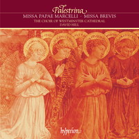 The Choir Of Westminster Cathedral / David Hill - Missa Papae Marcelli; Missa Brevis