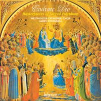 Choir Of The Westminster Cathedral / James O'Donnell - Exultate Deo: Masterpieces of Sacred Polyphony