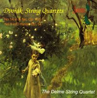Delmé Quartet - Dvoř&aacute;k String Quartets: No 14 in A flat, Op. 105; No. 9 in D minor, Op. 34