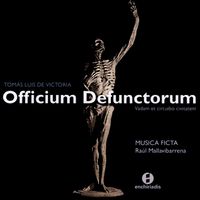 Musica Ficta / Ra&uacute;l Mallavibarrena - Officium defunctorum; Vadam et circuibo civitatem