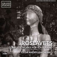 Olga Andryushchenko - Complete Works for Solo Piano