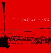 Engine Down - To Bury Within the Sound