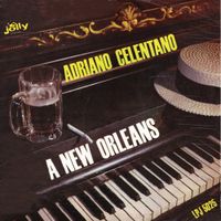 Adriano Celentano - A New Orleans