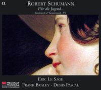 Éric Le Sage / Frank Braley / Denis Pascal - Robert Schumann: F&uuml;r die Jugend...: Klavierwerke & Kammermusik VII