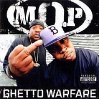 M.O.P. - Ghetto Warfare