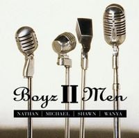 Boyz II Men - Nathan Michael Shawn Wanya