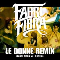 Fabri Fibra - Le Donne (Remix)