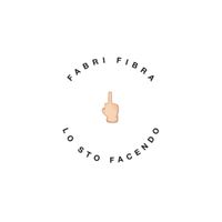 Fabri Fibra - Lo Sto Facendo