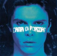Gianluca Grignani - Campi di popcorn