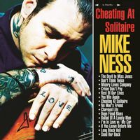 Mike Ness - Cheating at Solitaire
