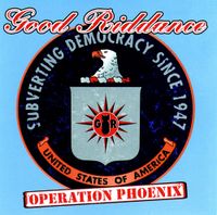 Good Riddance - Operation Phoenix