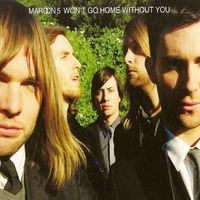 Maroon 5 - Won't Go Home Without You