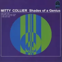 Mitty Collier - Shades of a Genius