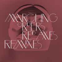 Museum of Love - Marching Orders (Red Axes Remixes)