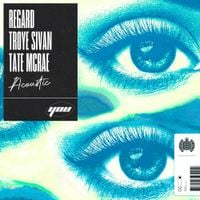 Regard, Troye Sivan & Tate McRae - You (Acoustic)
