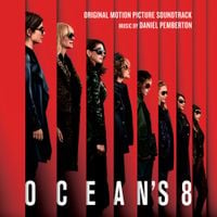 Daniel Pemberton - Ocean's 8