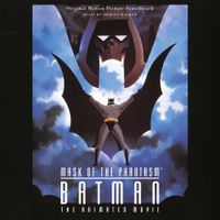 Shirley Walker - Batman: Mask Of The Phantasm - The Animated Movie: Original Motion Picture Soundtrack