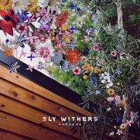 Sly Withers - Gardens