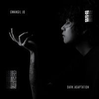 조광일 [Gwangil Jo] - 암순응 [Dark Adaptation]