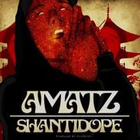 Shanti Dope - Amatz